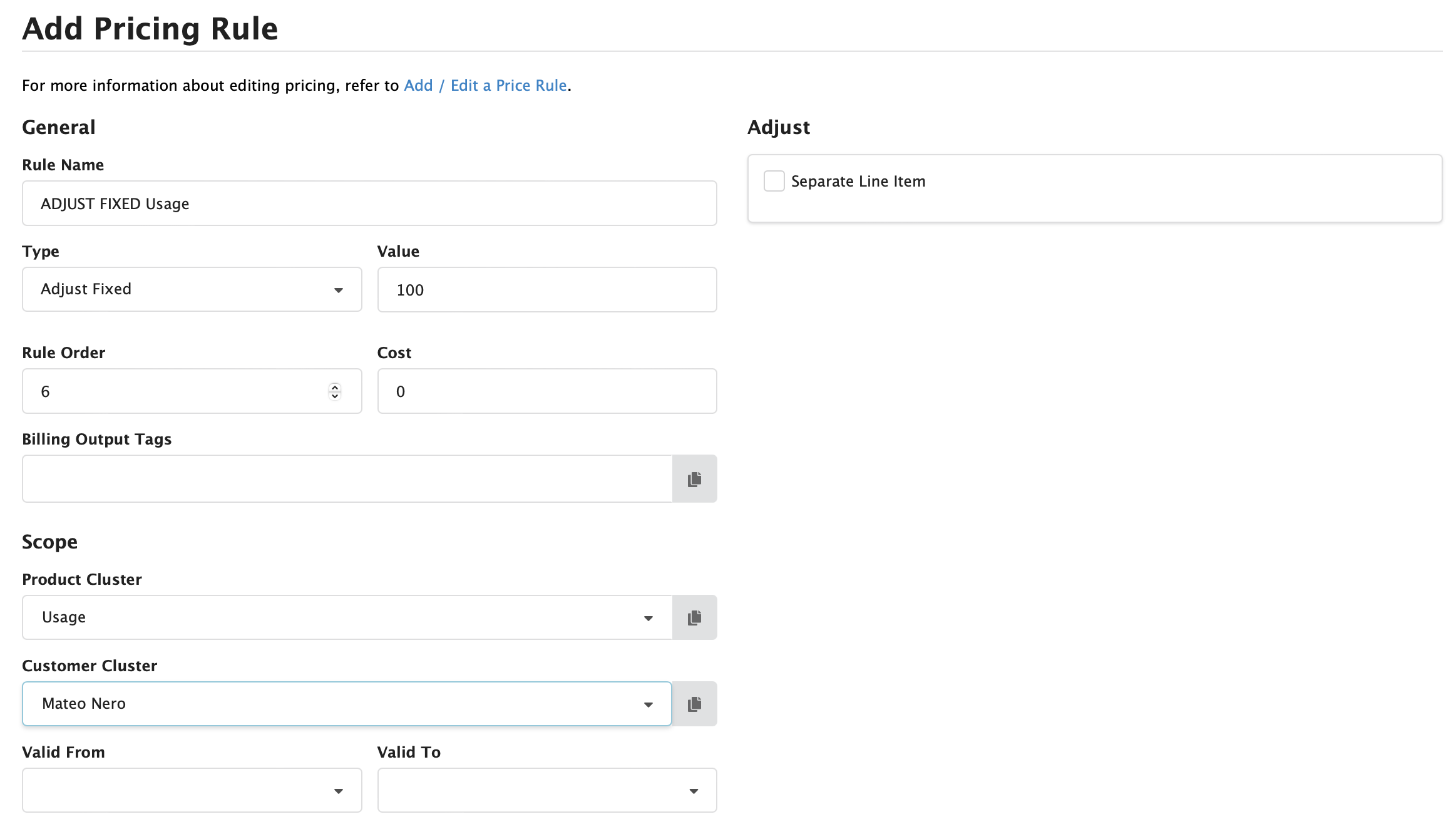 Adjust Fixed Type pricing rule Figure Pricing Rules 7: Adjust Fixed Type pricing rule