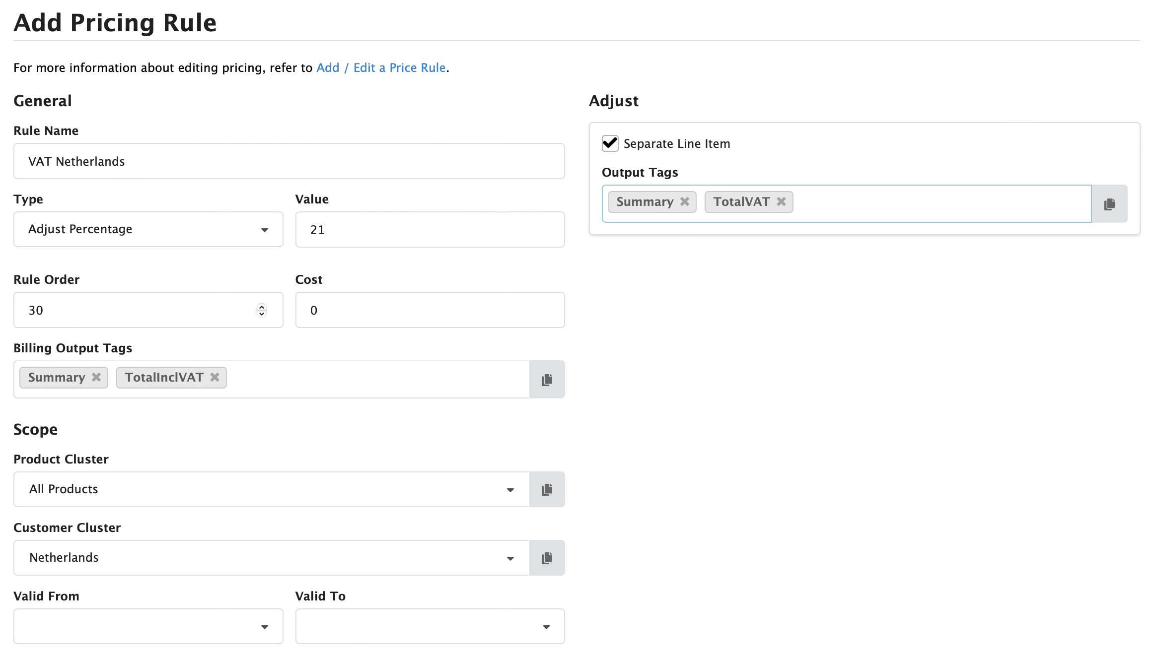 Adjust Percentage VAT pricing rule Figure Pricing Rules 6: Adjust Percentage VAT pricing rule