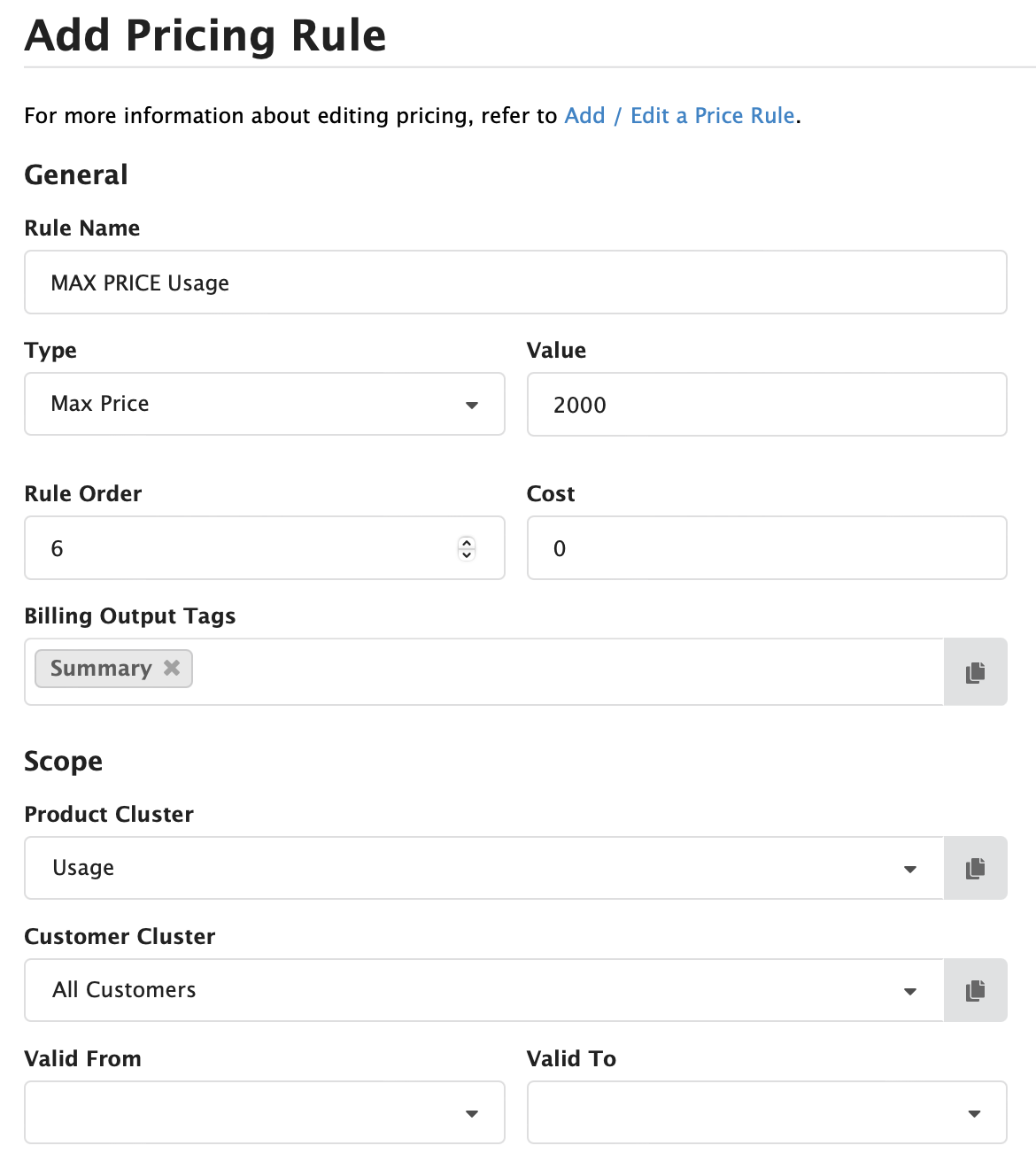 Max Price Type pricing rule Figure Pricing Rules 12: Max Price Type pricing rule